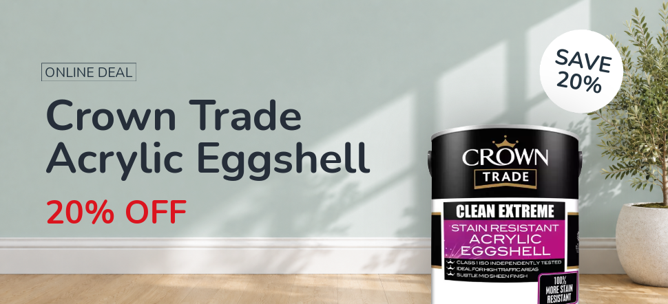 Crown Trade Acrylic Eggshell - 20% Off on 5L